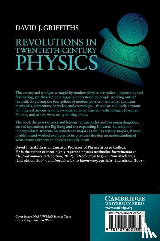 Griffiths, David J. (Reed College - Revolutions in Twentieth-Century Physics