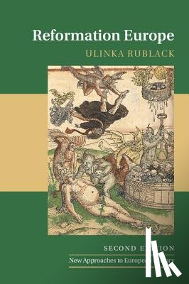 Rublack, Ulinka (University of Cambridge) - Reformation Europe