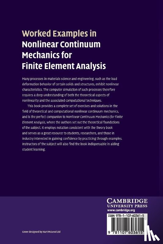 Bonet, Javier (Swansea University), Gil, Antonio J. (Swansea University), Wood, Richard D. (Swansea University) - Worked Examples in Nonlinear Continuum Mechanics for Finite Element Analysis