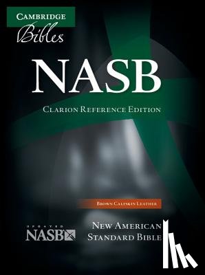 Cambridge Bibles - NASB Clarion Reference Bible, Brown Calfskin Leather, NS485:X