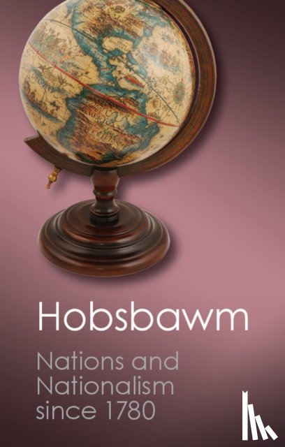 Hobsbawm, E. J. - Nations and Nationalism since 1780