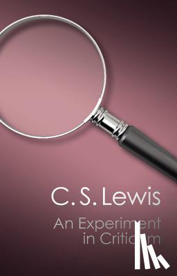 Lewis, C. S. - An Experiment in Criticism