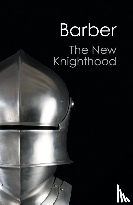 Barber, Malcolm - The New Knighthood