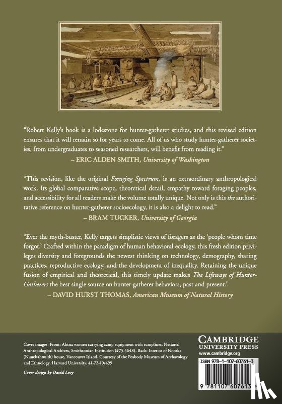 Kelly, Robert L. (University of Wyoming) - The Lifeways of Hunter-Gatherers