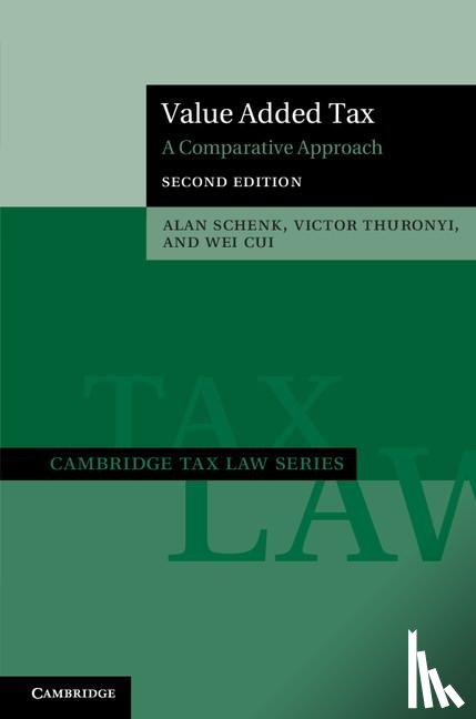Schenk, Alan, Thuronyi, Victor, Cui, Wei - Value Added Tax