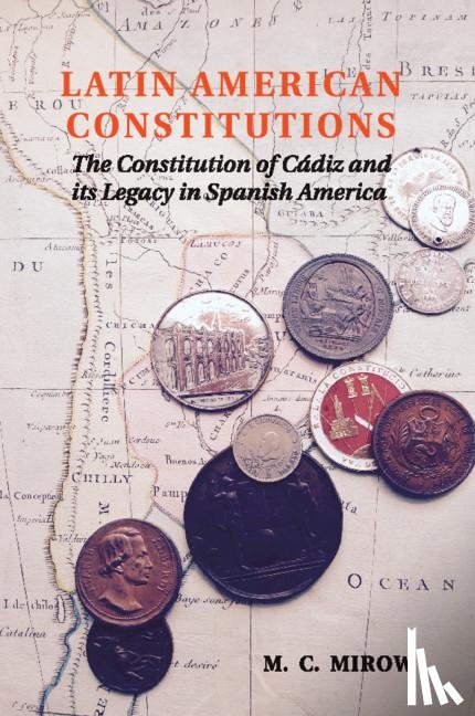 Mirowski, Philip - Latin American Constitutions