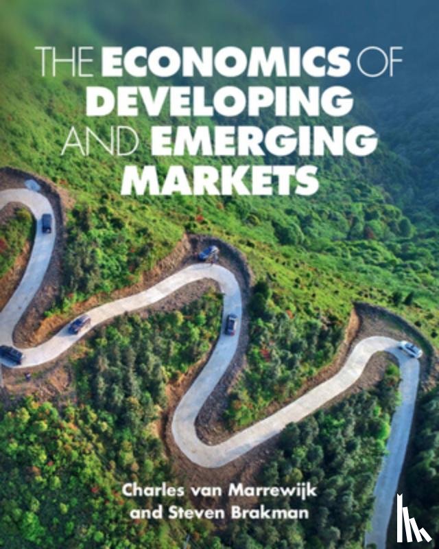 van Marrewijk, Charles (Professor of International Macroeconomics, Brakman, Steven (Rijksuniversiteit Groningen, Swart, Julia (Rijksuniversiteit te Utrecht - The Economics of Developing and Emerging Markets