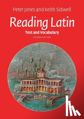 Jones, Peter, Sidwell, Keith (University of Calgary) - Reading Latin