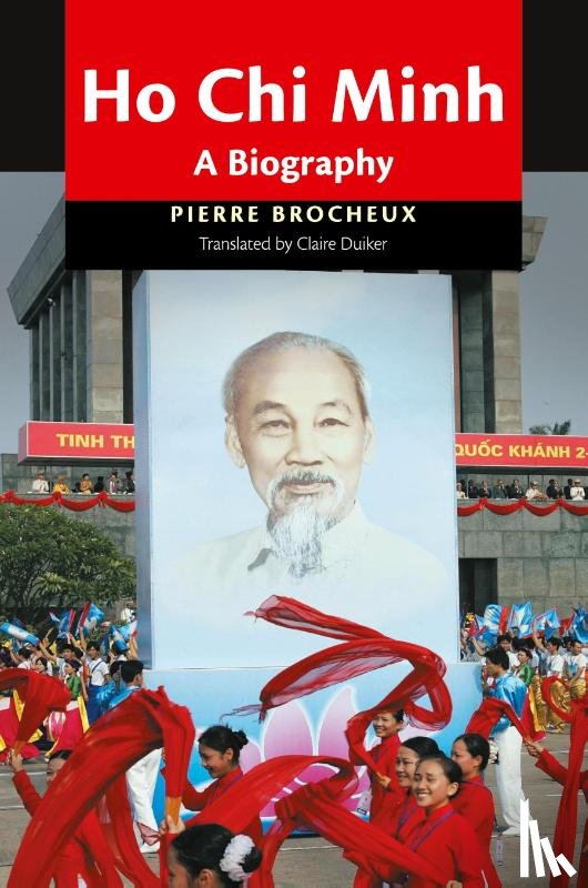 Brocheux, Pierre (Universite de Paris VII (Denis Diderot)) - Ho Chi Minh