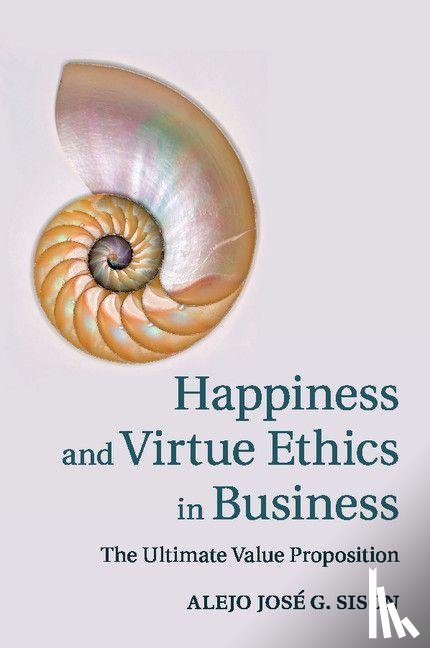 Sison, Alejo Jose G. (Universidad de Navarra - Happiness and Virtue Ethics in Business