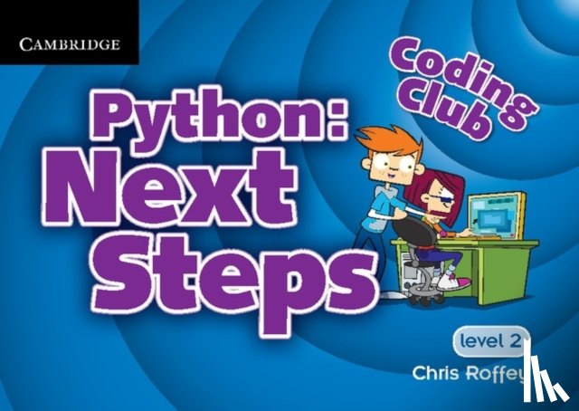 Roffey, Chris - Coding Club Python: Next Steps Level 2