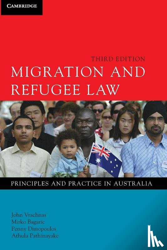 Vrachnas, John, Bagaric, Mirko (Deakin University, Dimopoulos, Penny, Pathinayake, Athula (Deakin University - Migration and Refugee Law