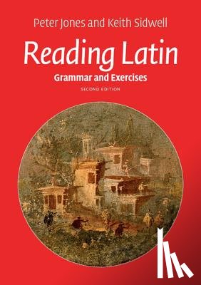 Jones, Peter, Sidwell, Keith (University of Calgary) - Reading Latin