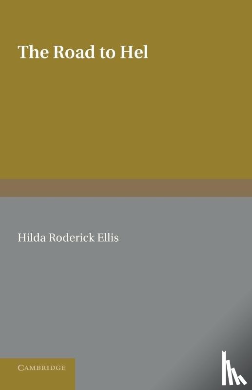 Ellis, Hilda Roderick - The Road to Hel