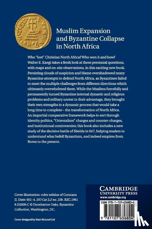 Kaegi, Walter E. (University of Chicago) - Muslim Expansion and Byzantine Collapse in North Africa