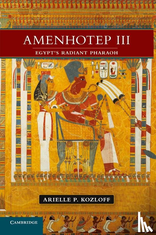 Kozloff, Arielle P. - Amenhotep III