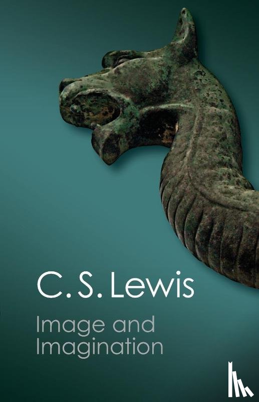 Lewis, C. S. - Image and Imagination