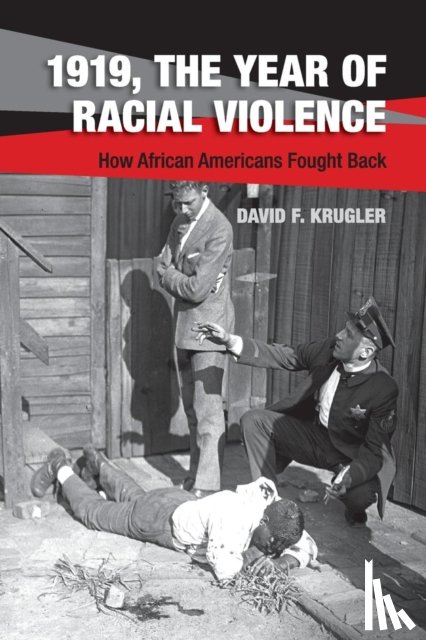 Krugler, David F. - 1919, The Year of Racial Violence