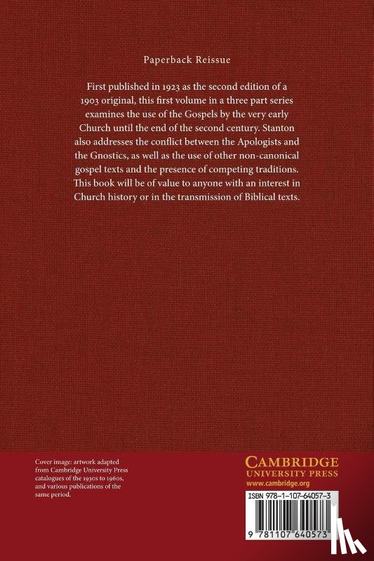 Stanton, Vincent Henry - The Gospels as Historical Documents, Part 1, The Early Use of the Gospels