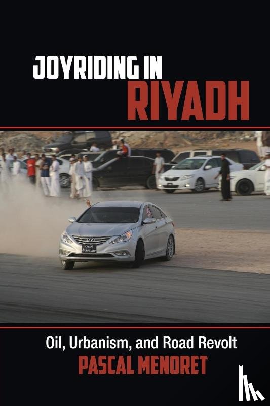 Menoret, Pascal - Joyriding in Riyadh