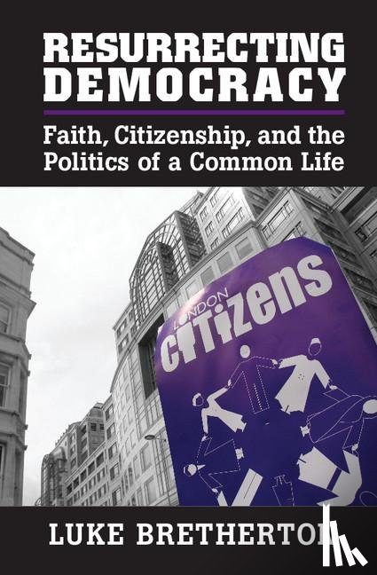 Bretherton, Luke (Duke University - Resurrecting Democracy