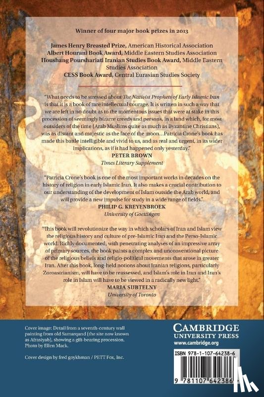 Crone, Patricia (Institute for Advanced Study - The Nativist Prophets of Early Islamic Iran