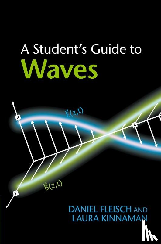 Fleisch, Daniel (Wittenberg University, Kinnaman, Laura (Morningside College - A Student's Guide to Waves
