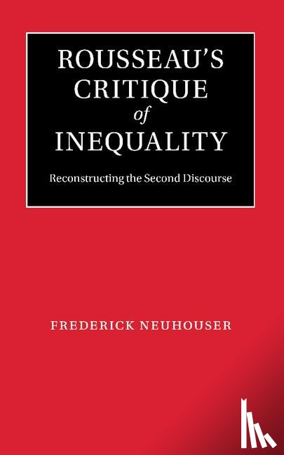 Neuhouser, Frederick (Columbia University - Rousseau's Critique of Inequality