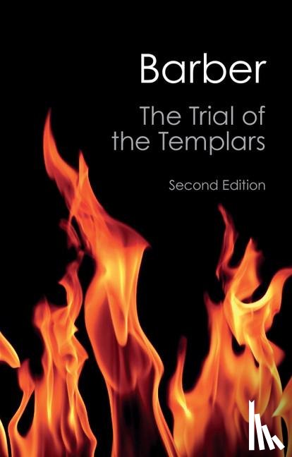 Barber, Malcolm - The Trial of the Templars
