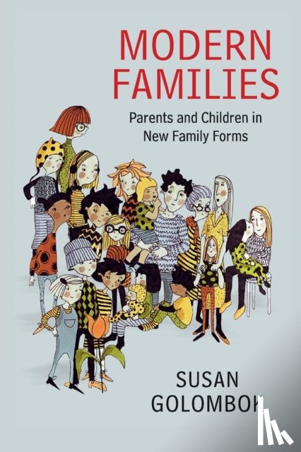 Golombok, Susan (University of Cambridge) - Modern Families