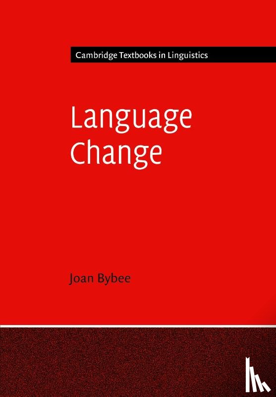 Bybee, Joan (University of New Mexico) - Language Change