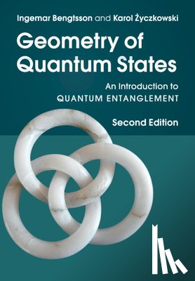 Bengtsson, Ingemar (Stockholms Universitet), Zyczkowski, Karol (Uniwersytet Jagiellonski - Geometry of Quantum States