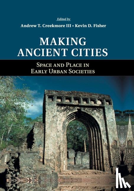 - Making Ancient Cities