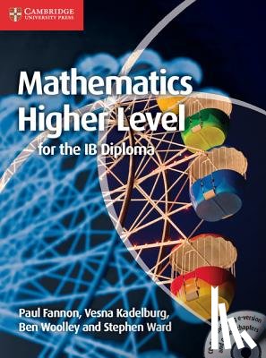 Fannon, Paul - Mathematics for the IB Diploma: Higher Level [With CDROM]