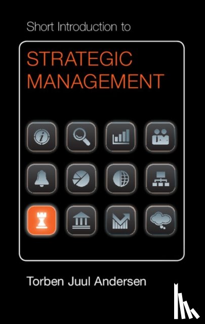 Andersen, Torben Juul (Copenhagen Business School) - Short Introduction to Strategic Management