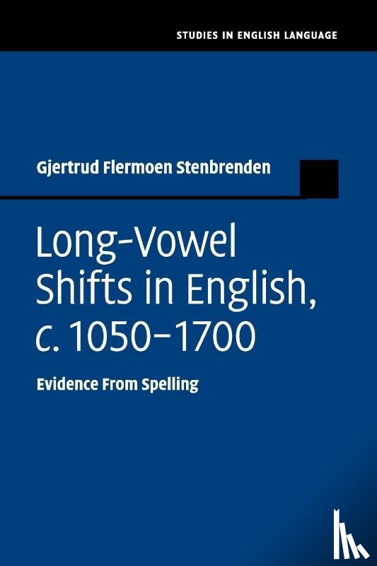 Stenbrenden, Gjertrud Flermoen (Universitetet i Oslo) - Long-Vowel Shifts in English, c.1050–1700