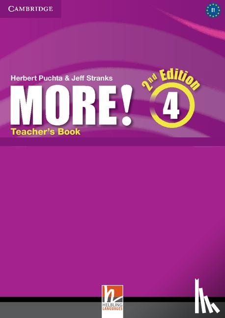 Pelteret, Cheryl, Puchta, Herbert, Stranks, Jeff, Lewis-Jones, Peter - More! Level 4 Teacher's Book