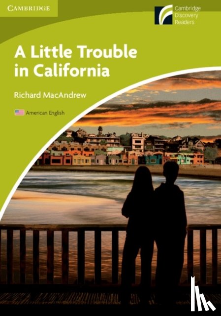 MacAndrew, Richard - A Little Trouble in California Level Starter/Beginner American English Edition