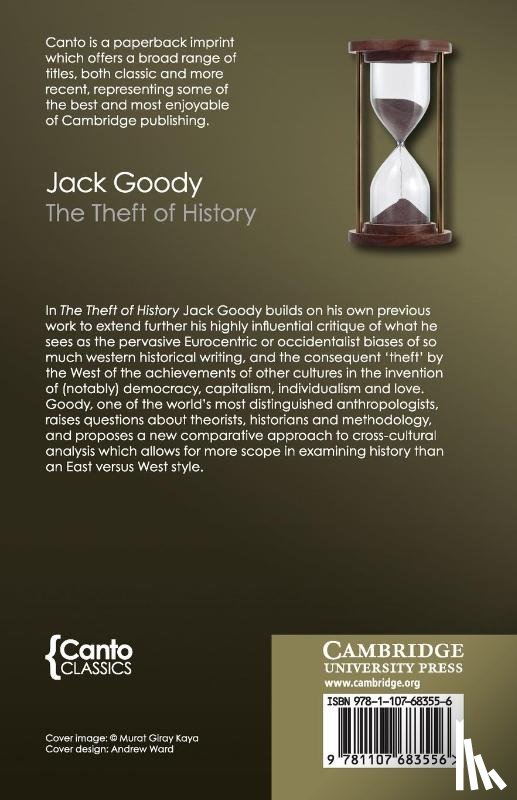 Goody, Jack (University of Cambridge) - The Theft of History