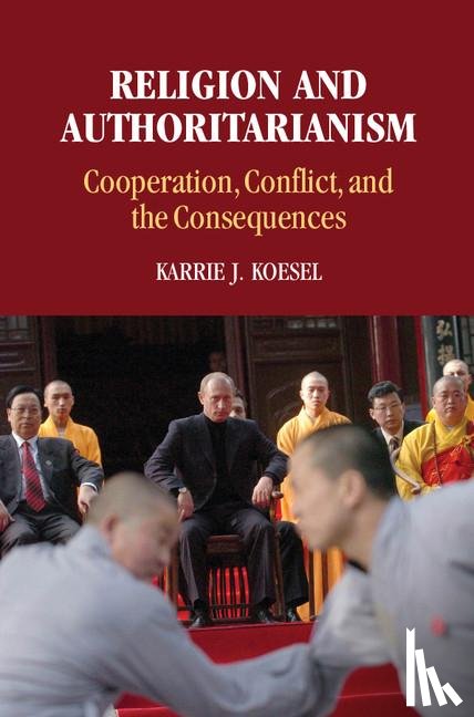 Koesel, Karrie J. (University of Oregon) - Religion and Authoritarianism