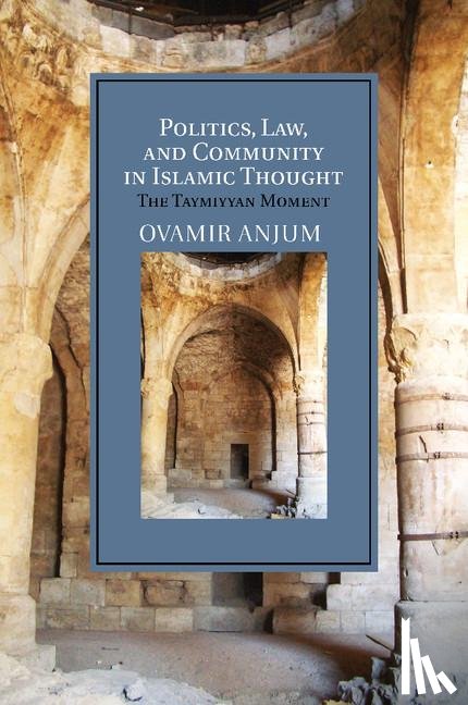 Anjum, Ovamir (University of Toledo - Politics, Law, and Community in Islamic Thought