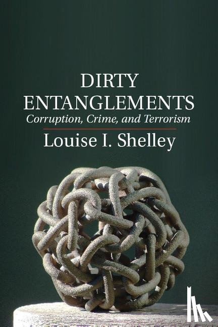Shelley, Louise I. (George Mason University - Dirty Entanglements