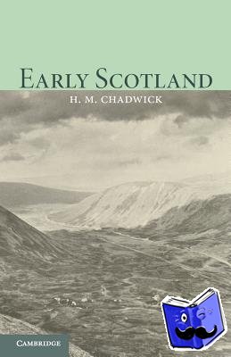 Chadwick, Hector Munro - Early Scotland
