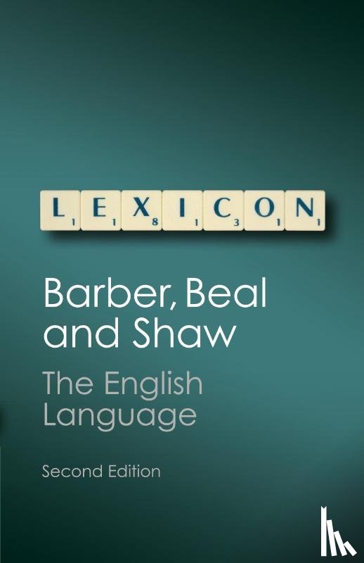 Barber, Charles, Beal, Joan (University of Sheffield), Shaw, Philip (University of Sheffield) - The English Language