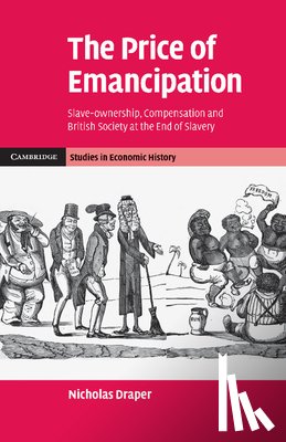 Draper, Nicholas (University College London) - The Price of Emancipation