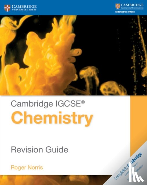 Norris, Roger - Cambridge IGCSE® Chemistry Revision Guide