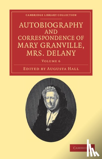 Delany, Mary - Autobiography and Correspondence of Mary Granville, Mrs Delany