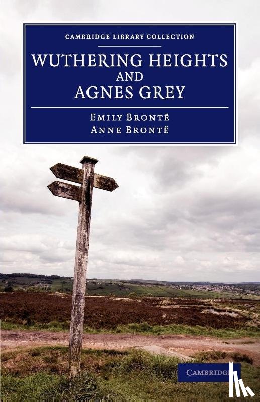 Bronte, Emily, Bronte, Anne - Wuthering Heights and Agnes Grey