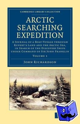 Richardson, John - Arctic Searching Expedition