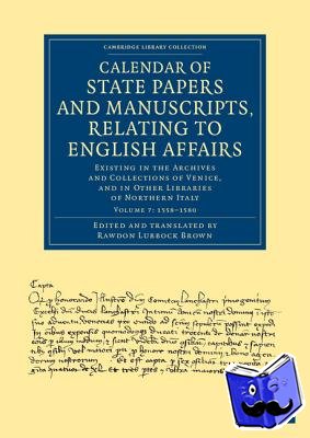  - Calendar of State Papers and Manuscripts, Relating to English Affairs